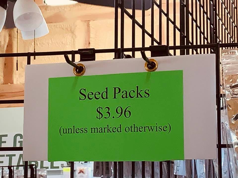 The base price of our seed packs is $3.96. Some seeds just cost us more so we have to mark the rest. We have over 1,600 varieties of seeds so it is easiest to mark the more costly seeds. The base price of our seed packs is $3.96. Some seeds just cost us more so we have to mark the rest. We have over 1,600 varieties of seeds so it is easiest to mark the more costly seeds.